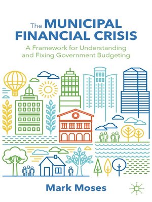 cover image of The Municipal Financial Crisis